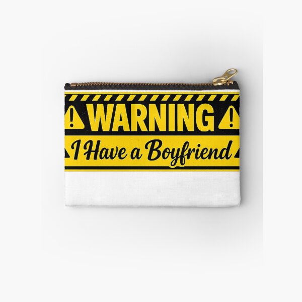 Item preview, Warning I Have a Boyfriend – Funny Yellow Caution Design for Girls designed and sold by MKVisions.