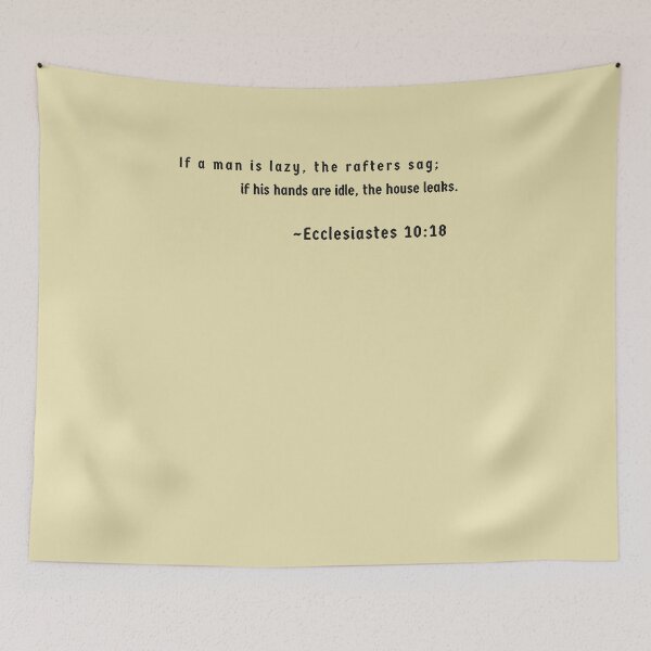 Item preview, Ecclesiastes 10:18 designed and sold by CrackedTuskTees.