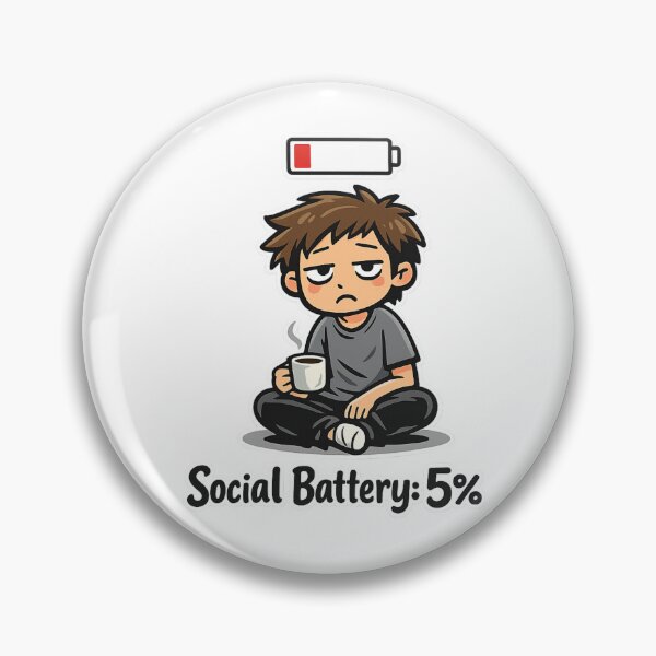Item preview, Social Battery Low? Introvert Energy Running Out designed and sold by Combat Skies.
