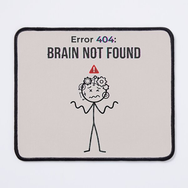 Item preview, Error 404 Brain Not Found Funny Glitch Meme Design | Overthinking Humor Aesthetic Minimalist Graphic designed and sold by MoonVibe-studio.
