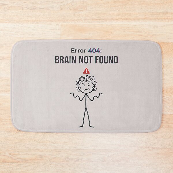 Item preview, Error 404 Brain Not Found Funny Glitch Meme Design | Overthinking Humor Aesthetic Minimalist Graphic designed and sold by MoonVibe-studio.