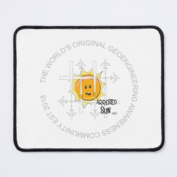 Item preview, Arrested Sun - The World's Original Geoengineering Awareness Community designed and sold by Arrested Sun - Geoengineering Awareness Community.