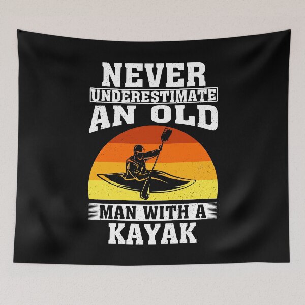 Item preview, Never Underestimate an Old Man with A Kayak  designed and sold by CosmoKitsch.