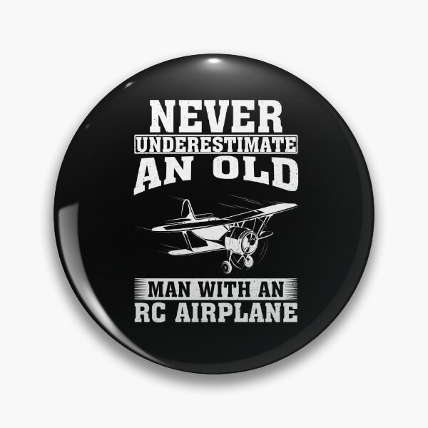 Item preview, Never Underestimate an Old Man with An RC Airplane designed and sold by CosmoKitsch.