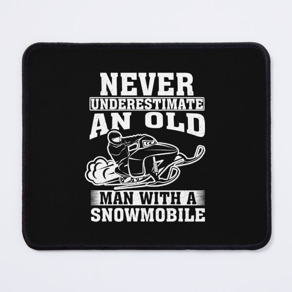 Item preview, Never Underestimate an Old Man with A Snowmobile designed and sold by CosmoKitsch.