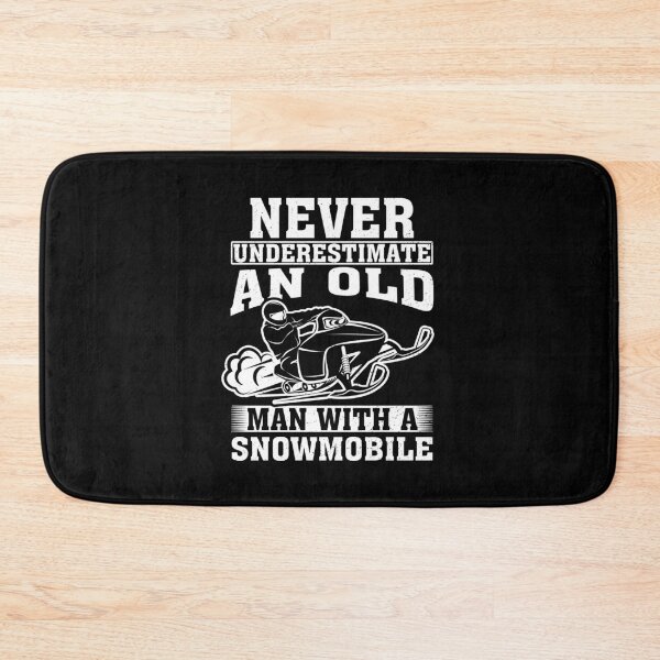 Item preview, Never Underestimate an Old Man with A Snowmobile  designed and sold by CosmoKitsch.