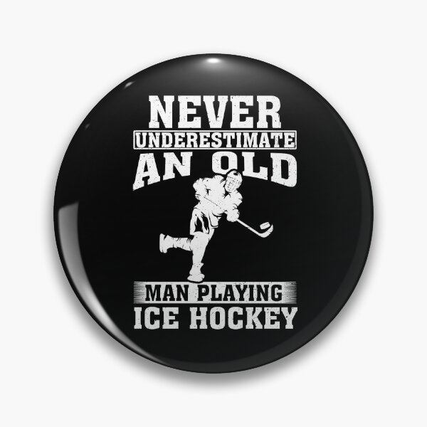 Item preview, Never Underestimate an Old Man Playing Ice Hockey  designed and sold by CosmoKitsch.