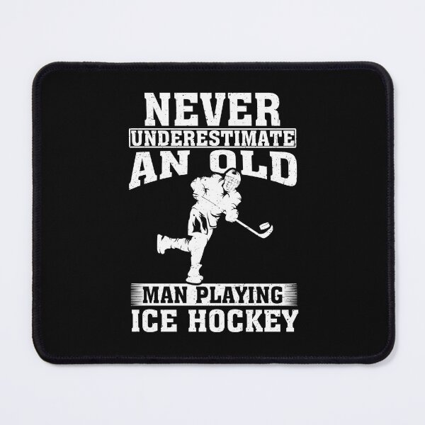 Item preview, Never Underestimate an Old Man Playing Ice Hockey designed and sold by CosmoKitsch.
