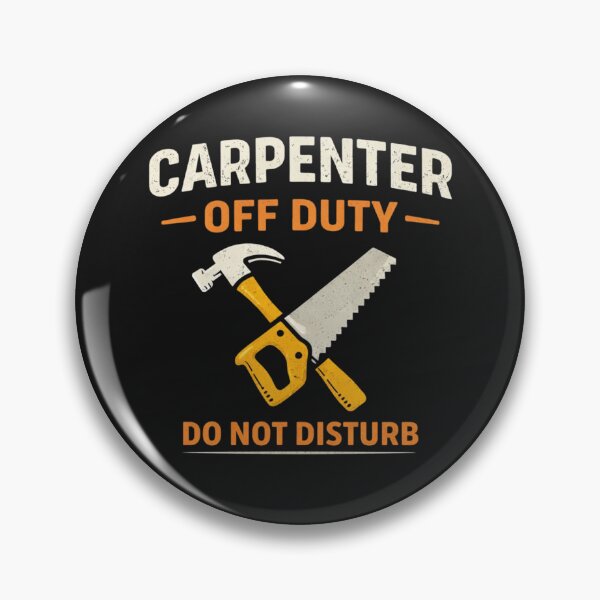 Item preview, Carpenter Off Duty Funny Carpenter Humor T-Shirt Sticker designed and sold by HubCreates.