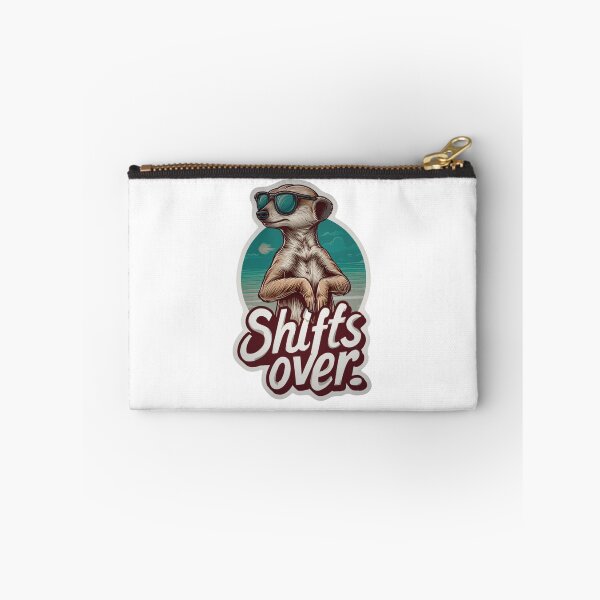 Item preview, Meerkat sticker "Shifts Over" designed and sold by GlossyGang.