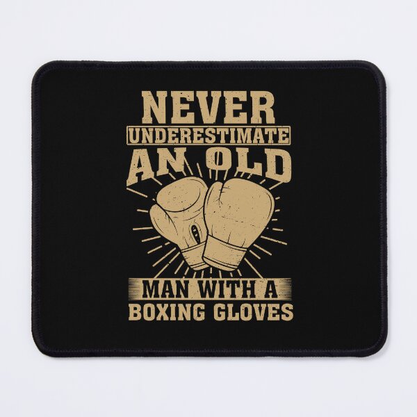 Item preview, Never Underestimate an Old Man With A Boxing Gloves designed and sold by CosmoKitsch.
