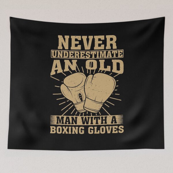 Item preview, Never Underestimate an Old Man With A Boxing Gloves designed and sold by CosmoKitsch.