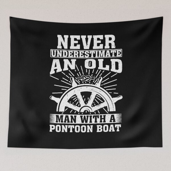 Item preview, Never Underestimate an Old Man With A Pontoon Boat designed and sold by CosmoKitsch.