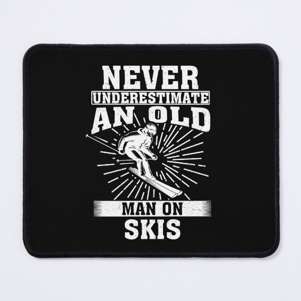 Item preview, Never Underestimate an Old Man On Skis Funny Skier designed and sold by CosmoKitsch.