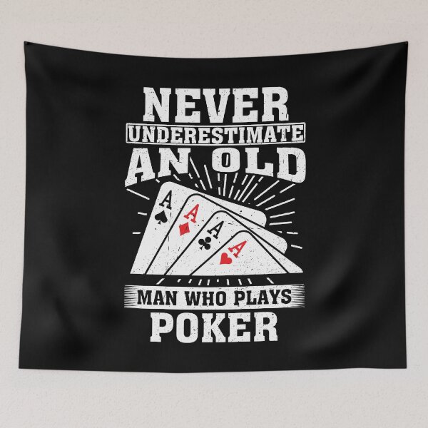 Item preview, Never Underestimate an Old Man Who plays Poker designed and sold by CosmoKitsch.