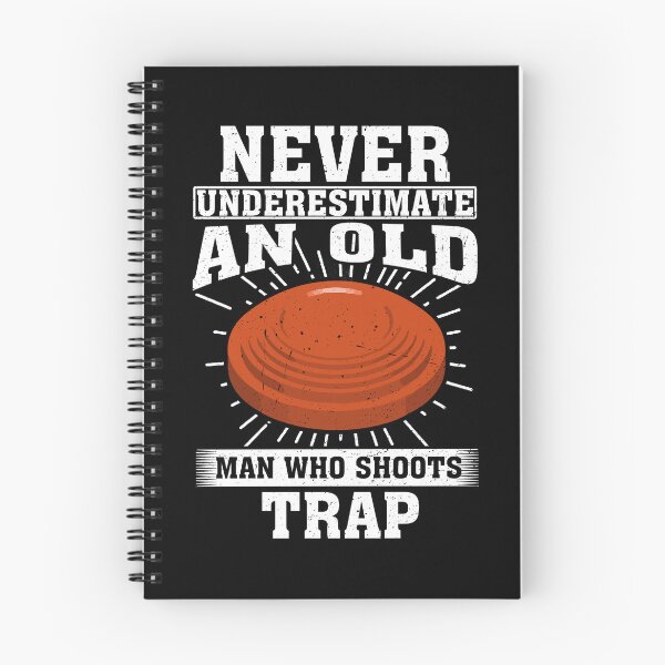 Item preview, Never Underestimate an Old Man who shoots trap designed and sold by CosmoKitsch.