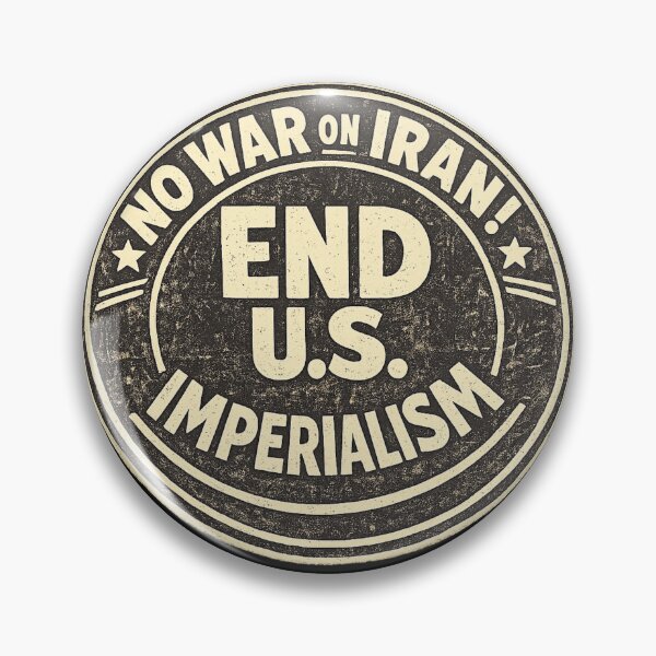Item preview, No War on Iran! End U.S. Imperialism designed and sold by DIRTYDUNNZ.