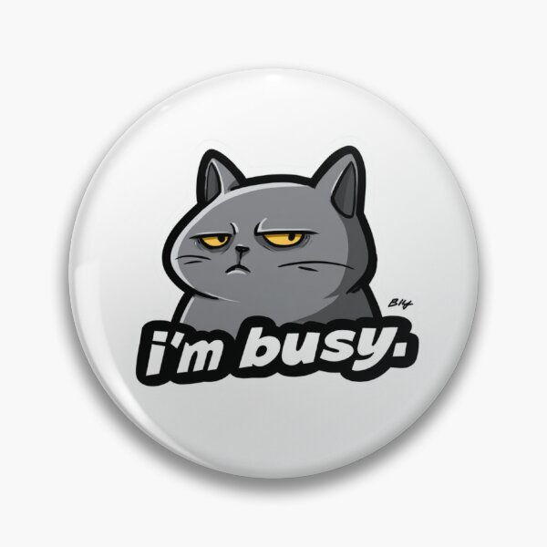 Item preview, Cat sticker "I'm busy" designed and sold by GlossyGang.