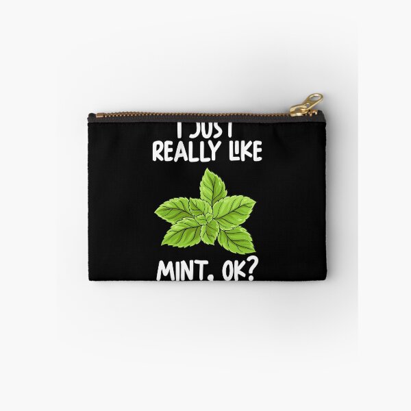 Item preview, I Just Really Like Mint Ok? designed and sold by GabbyKash.