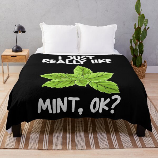 Item preview, I Just Really Like Mint Ok? designed and sold by GabbyKash.