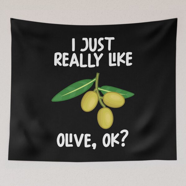 Item preview, I Just Really Like Olive Ok? designed and sold by GabbyKash.