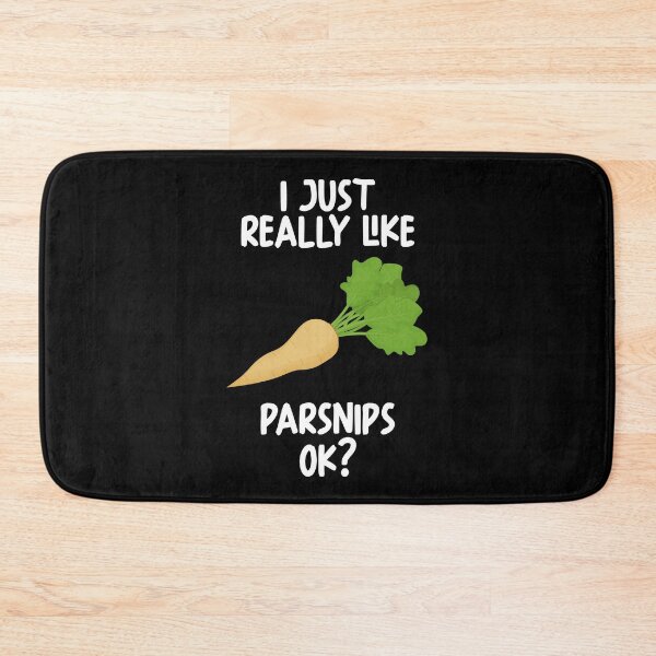 Item preview, I Just Really Like Parsnips Ok? designed and sold by GabbyKash.