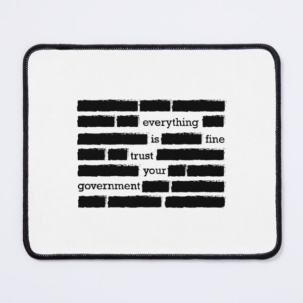 Item preview, Everything Is Fine Trust Your Government - Sarcastic Political designed and sold by Ali-printshop.