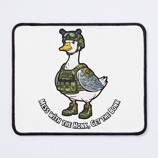 Item preview, Tactical Goose: Mess With The Honk Get The Bonk designed and sold by CharlieFox03.