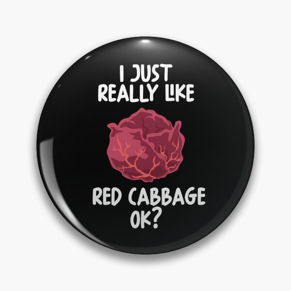 Item preview, I Just Really Like Red cabbage Ok? designed and sold by GabbyKash.