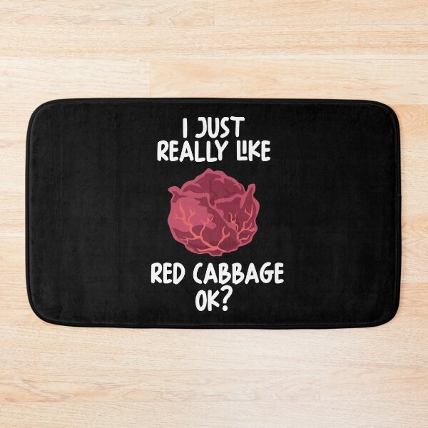 Item preview, I Just Really Like Red cabbage Ok? designed and sold by GabbyKash.