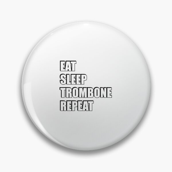 Item preview, Eat Sleep Trombone Repeat designed and sold by Inspirationmotivation.
