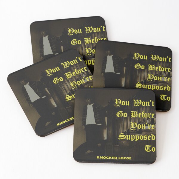 Item preview, Knocked loose you won’t go before you’re supposed to designed and sold by Dqylily .