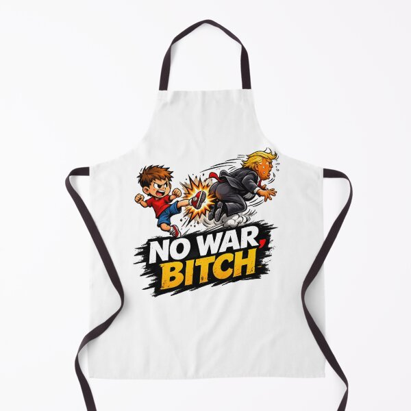 Item preview, NO WAR, BITCH - ANTI TRUMP ANTI WAR PROTEST designed and sold by ProgressiveMob.