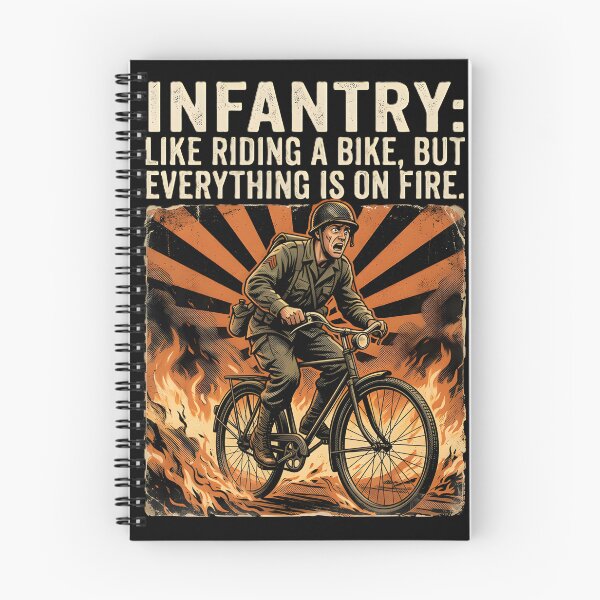 Item preview, Infantry: Like Riding a Bike on Fire - Vintage Realism Humor designed and sold by CharlieFox03.