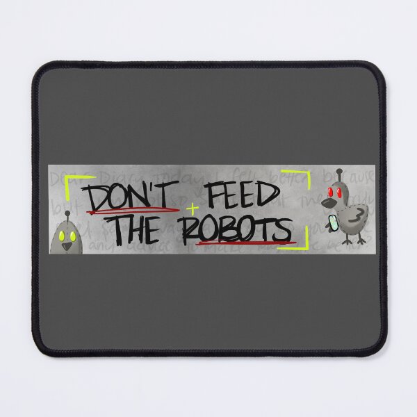 Item preview, Don't Feed the Robots Anti AI designed and sold by SantaLisaPier.