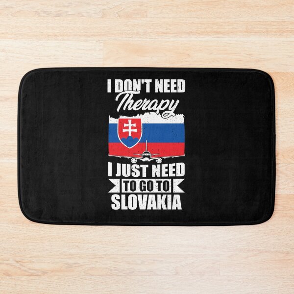 Item preview, I Don't Need Therapy I Just Need to Go to Slovakia  designed and sold by GabbyKash.