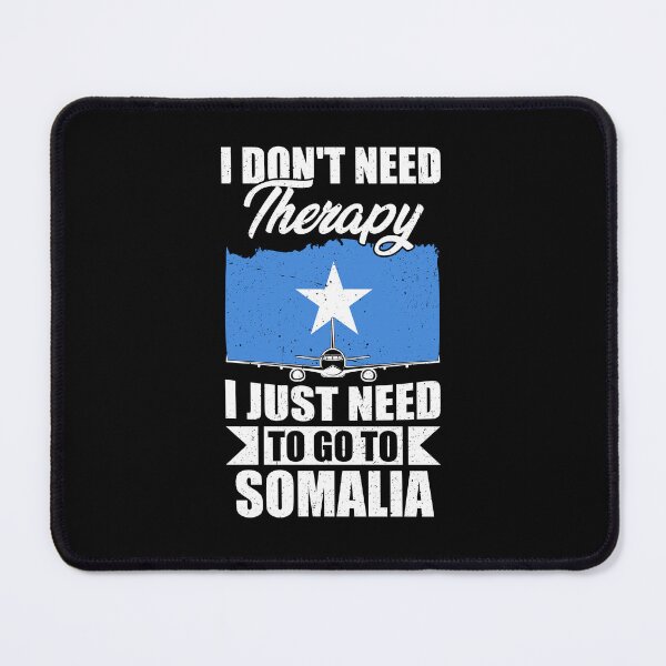 Item preview, I Don't Need Therapy I Just Need to Go to Somalia designed and sold by GabbyKash.