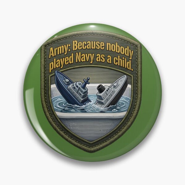 Item preview, Army: Nobody Played Navy as a Child - Military Branch Rivalry designed and sold by CharlieFox03.