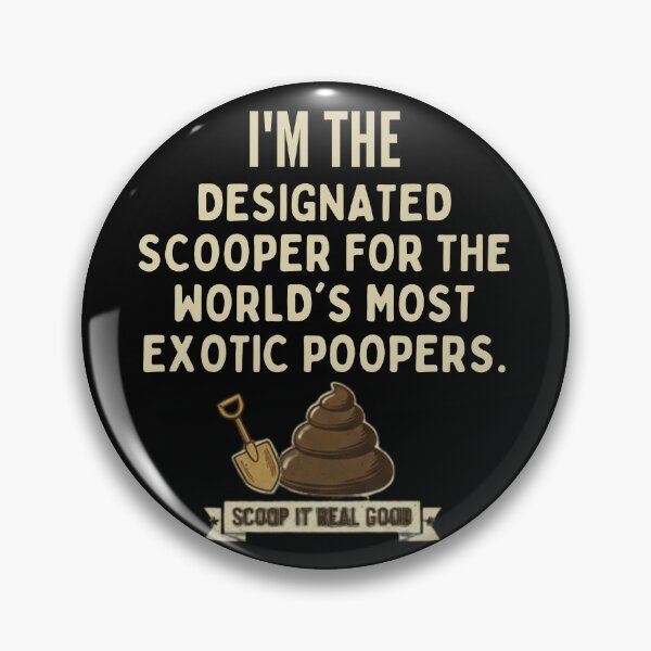 Item preview, Designated Scooper Exotic Poopers Funny Zookeeper Humor designed and sold by BlissHalo.