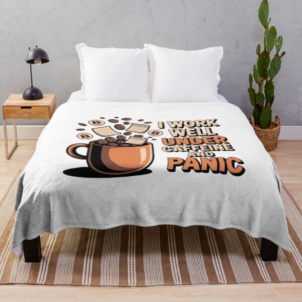 Item preview, I Work Well Under Caffeine and Panic | Funny Work Stress Quote designed and sold by ThatBBStore.