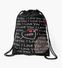 Love you 4ever Drawstring Bag