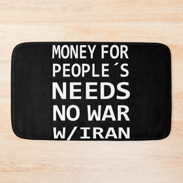 Item preview, MONEY FOR PEOPLE'S NEEDS NOT WAR W / IRAN designed and sold by FlamaC.
