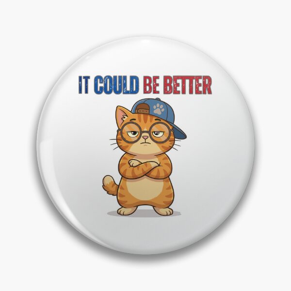 Item preview, It Could Be Better – British Dry Wit Cat Graphic Tees and Merch designed and sold by cheesenight.