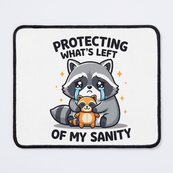 Item preview, Protecting What’s Left of My Sanity designed and sold by Existential .