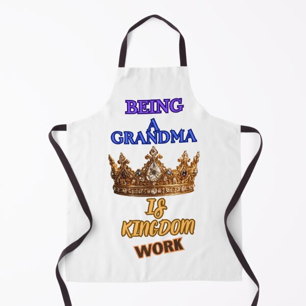 Item preview, Being A Grandma is Kingdom Work designed and sold by Jusiasw.