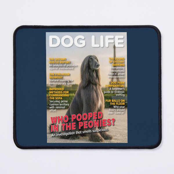 Item preview, WHO POOPED IN THE PEONIES? DOG LIFE Magazine Cover – Afghan Hound Paris Edition designed and sold by FrancophileFun.