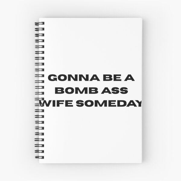Item preview, Gonna Be A Bomb Ass Wife Someday designed and sold by chicforever.