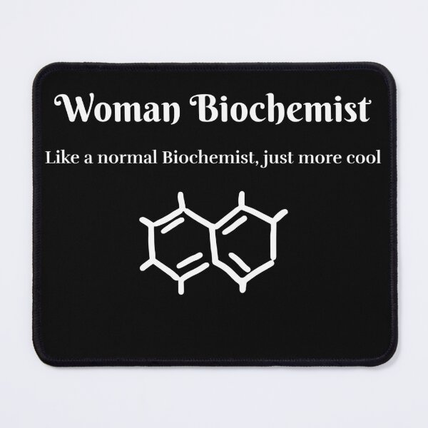 Item preview, Woman Biochemist, like a normal Biochemist, just more cool designed and sold by DABTees1628.