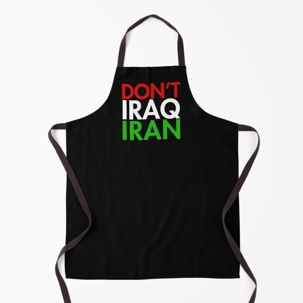 Item preview, DON'T IRAQ IRAN designed and sold by Thelittlelord.