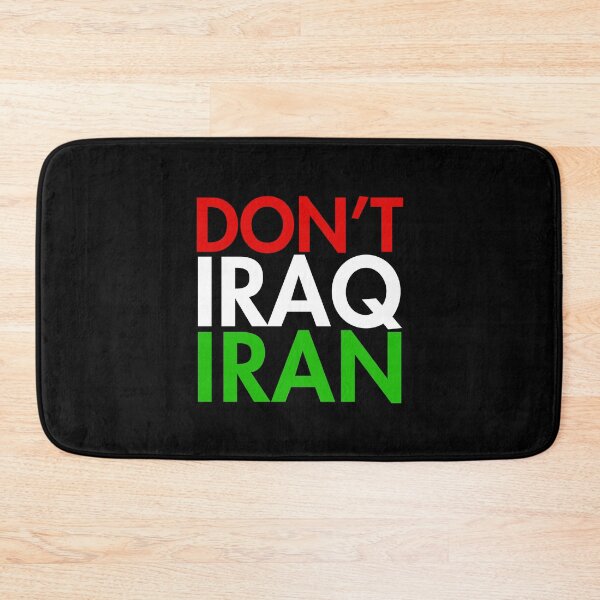 Item preview, DON'T IRAQ IRAN designed and sold by Thelittlelord.